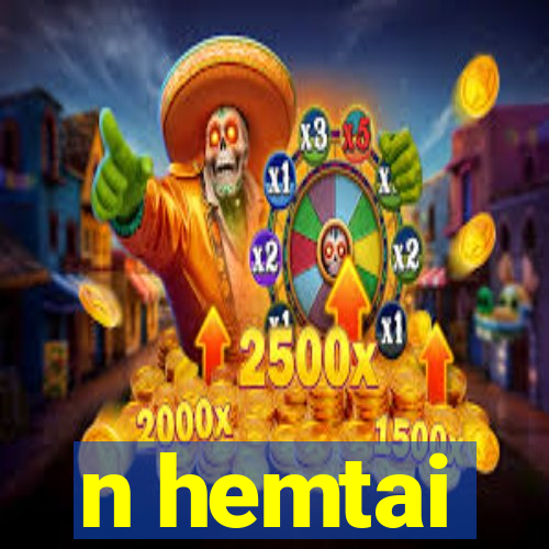 n hemtai